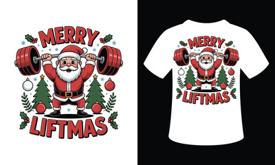 Merry Liftmas Gym Santa Vector T-Shirt Design