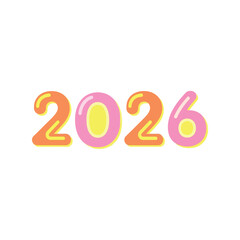 Colorful 2026 numbers new year celebration balloons festive typography isolated on white background