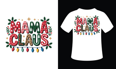 Mama Claus Christmas Vector T-Shirt Design