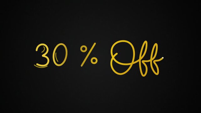 30% offer One line continuous animated typography intro outro, hand drawn calligraphy monoline vintage text on background, sale aniamted Calligraphy lettering video golden type on black background bg