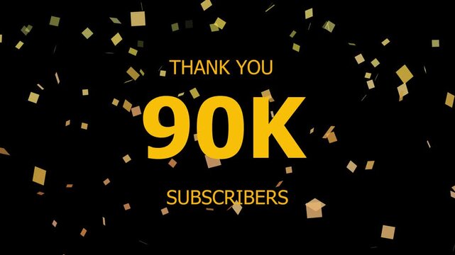 Thank You 90k. Subscribers Celebration 90k. Animation with Black Background Subscription Logo Animation Videos. Thank you followers congratulation. subscribers modern animation banner design.