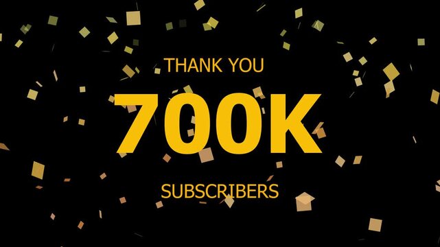 Thank You 700K. Subscribers Celebration 700K. Animation with Black Background Subscription Logo Animation Videos. Thank you followers congratulation. subscribers modern animation banner design.