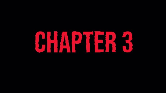 Chapter 3 Vintage Glitch Title With Red Scratch Text &ndash; Dark Narrative Intro on Transparent Background With Alpha Channel