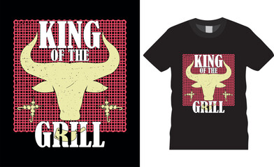 King of the grill BBQ Typography vector t shirt design.