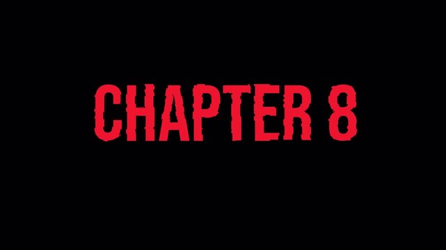 Chapter 8 Dark Background Glitch Title Featuring Red Retro Text Style on Transparent Background With Alpha Channel