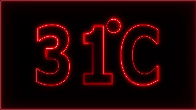 Neon 31&deg;C temperature display showing on black background. Weather temperature displays by degree, climate change, Scientific designs.