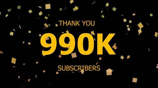 Thank You 990k. Subscribers Celebration 990k. Animation with Black Background Subscription Logo Animation Videos. Thank you followers congratulation. subscribers modern animation banner design.