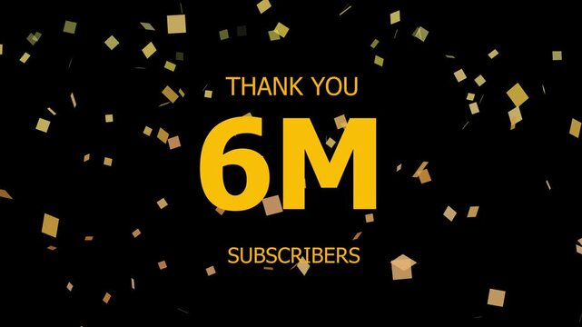 Thank You 6M. Subscribers Celebration 6M. Animation with Black Background Subscription Logo Animation Videos. Thank you followers congratulation. subscribers modern animation banner design.