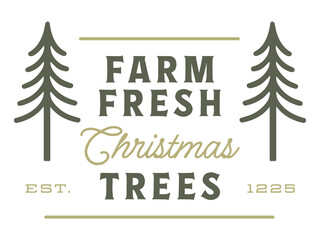 Farm fresh cut Christmas trees sign local market natural pine spruce cedar fir tree shop logo quality label. Cute vintage retro green sustainable holiday aesthetic poster print sticker design clipart. © Pictandra