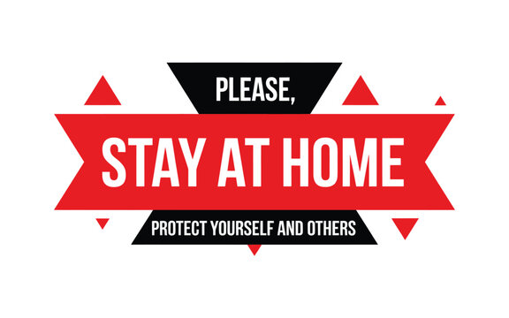 Please stay at home protect yourself and others graphic