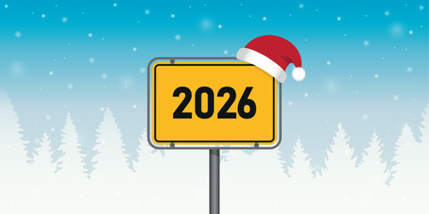 place sign with new year number 2026 in snowy winter landscape vector illustration