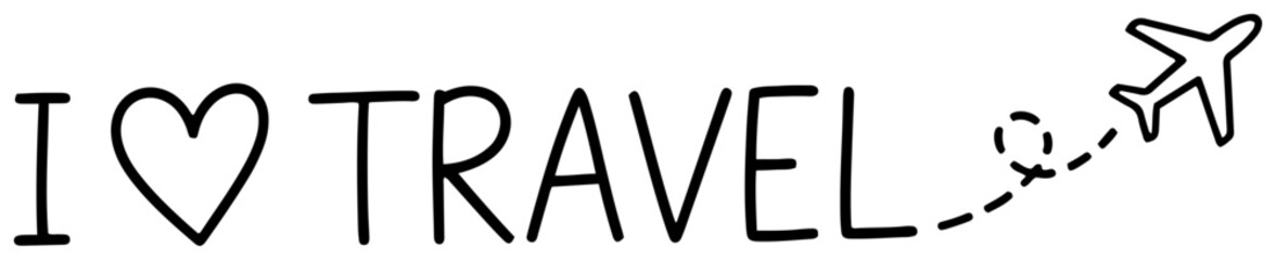 I Love Travel Hand Lettering with Airplane