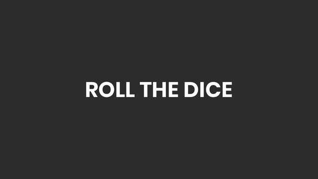 Roll The Dice Swirly Lines Text Animation 4K &ndash; Luck-Based Prompt for Games, Casino Themes, Decisions, and Chance Events