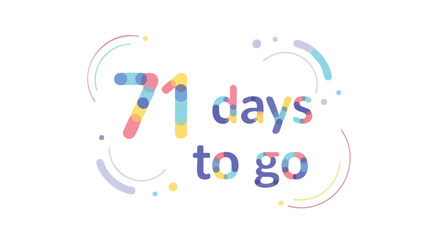 Countdown vector design featuring pastel colors indicating a period of seventy one days until a scheduled event