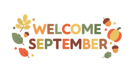 Cheerful autumnal scene celebrating the arrival of September with whimsical leaves and seasonal elements in a charming design