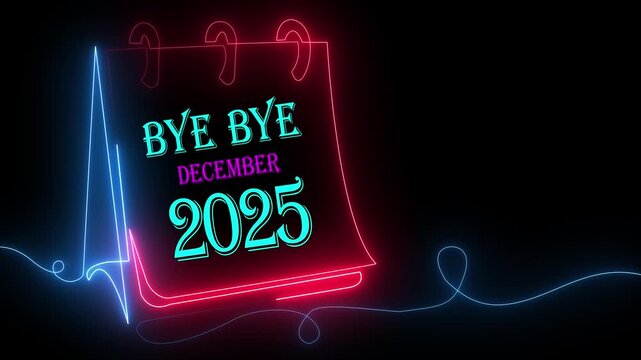 Neon Calendar Artwork Saying Bye Bye December 2025. Futuristic Glowing Light Design for Farewell Month Celebration, New Year Transition Poster, Greeting Card and Party Banner.