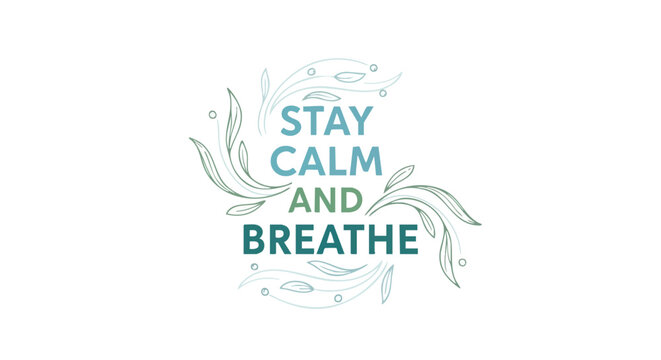 Mindful breathing mantra illustration promoting relaxation and wellness amidst flowing floral elements enhancing inner peace and mental clarity