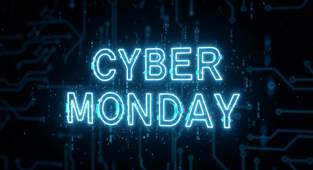 Neon text "Cyber Monday" on dark circuit board background. Represents shopping event, promotion, or discount, technological connection and modern sale
