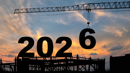 Fototapeta na wymiar crane lifting number 6 come down to 2026 , prepare for welcome start of beginning new year 2026 with silhouette construction site and worker staff team cooperate together , sunrise sky at background