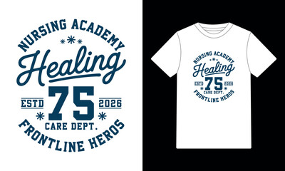 Nursing Academy Typography T-Shirt Design