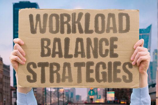 "Workload Balance Strategies" Heavy assignments require effective distribution methods. WORKLOAD. BALANCE. STRATEGIES. ASSIGNMENTS. DISTRIBUTION.