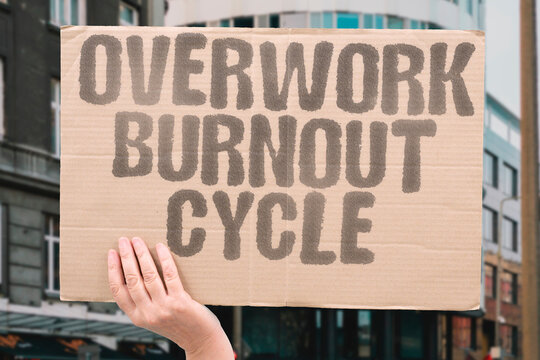 "Overwork Burnout Cycle" Extended hours lead to exhaustion in demanding roles. OVERWORK. BURNOUT. HOURS. EXHAUSTION. ROLES.