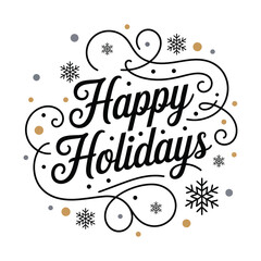  Elegant Happy Holidays circular design with snowflakes, swirls, and festive typography – seasonal greeting for winter celebrations