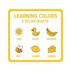 Naklejka premium Learning Colors Chart 6 Yellow Objects for Kids Education