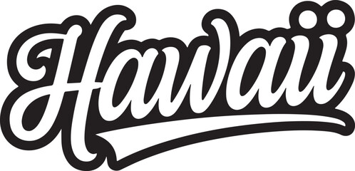 Hawaii Script Text Illustration | Island Vacation Graphic for T-Shirts, Posters, and Souvenirs