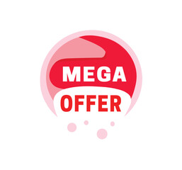 Mega offer banner circle bright colour design. Marketing or shop banner promoting elements. Vector