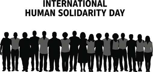Black silhouette of a diverse group of people standing together with the text "International Human Solidarity Day."