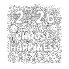 Choose happiness coloring page with floral elements and birds isolated on white background