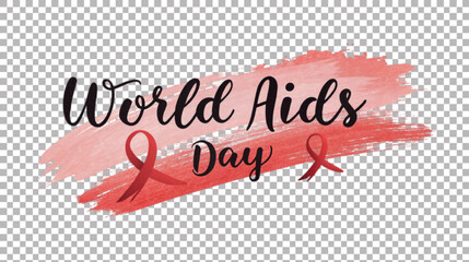 World AIDS Day Red Brush Text.