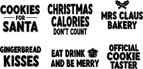 Obraz premium Christmas cookie quotes for Santa holiday festive merry bakery vector illustration