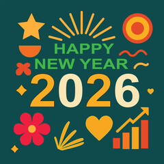 Happy new year 2026 celebration design with festive elements, including a star, sunburst, heart, flower, and abstract shapes, on a dark green background, perfect for greeting cards and seasonal promot