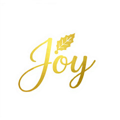 Golden Joy Text with Holly for Christmas Card

