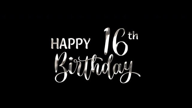 16th happy birthday text animation in silver metallic effect. suitable for birthday celebrations, social media posts, and greeting cards. Includes alpha channel for any background.
