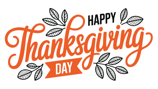 Happy Thanksgiving Day lettering with leaves vector calligraphy design for greeting cards posters and ban - Powered by Adobe