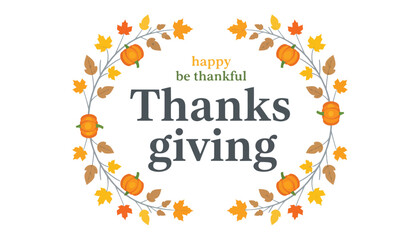 A festive autumn wreath illustration with vibrant fall leaves and pumpkins, beautifully framing a joyful message of gratitude for Thanksgiving