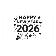 Happy New Year 2026 Celebration Banner Design Black and White 
