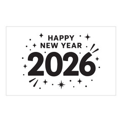 Happy New Year 2026 Celebration Banner Design Black and White 