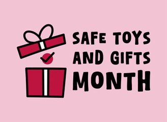 Safe Toys and Gifts Month. December. Banner, card, background.