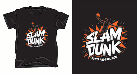 Slam dunk basketball graphic vector art t-shirt design print