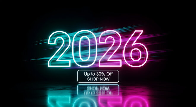 Neon 2026 year with cyan and magenta light streaks and up to 30% off sale offer new year discount