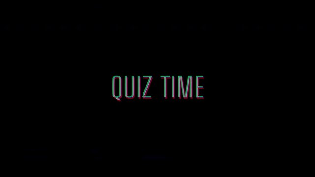 4k video. Quiz time typography on a dark black background for educational social media posts, interactive websites, promotional materials, and trivia games.