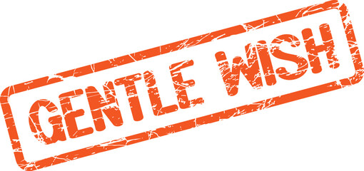 Authentic rectangular stamp with textured GENTLE WISH message expressing hopeful aspirations