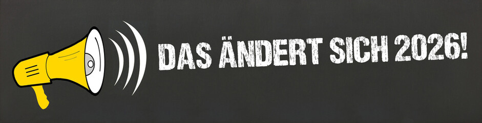 Das ändert sich 2026!