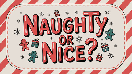 Sweet Naughty or Nice Christmas Typography Label with Hand-Painted Whimsical Font Design