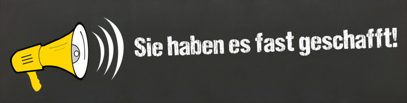 Sie haben es fast geschafft!