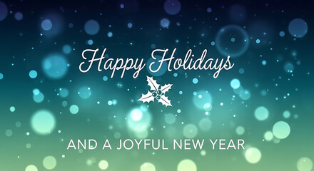 Happy holidays and a joyful new year festive bokeh lights